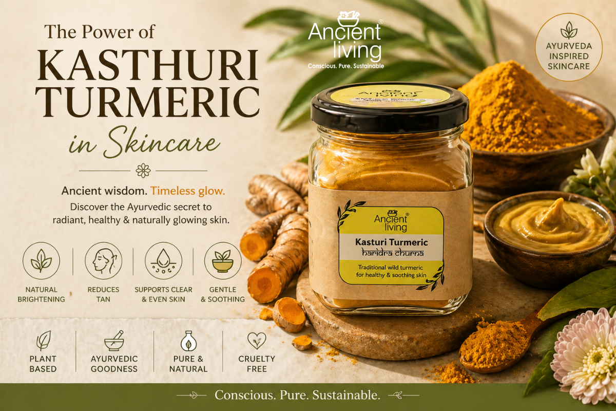 Kasthuri Turmeric Benefits for Skin | Ayurvedic Skincare India | Ancient Living